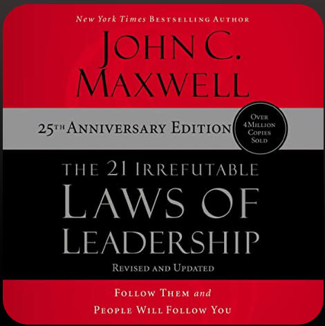 21 Irrefutable Laws of Leadership